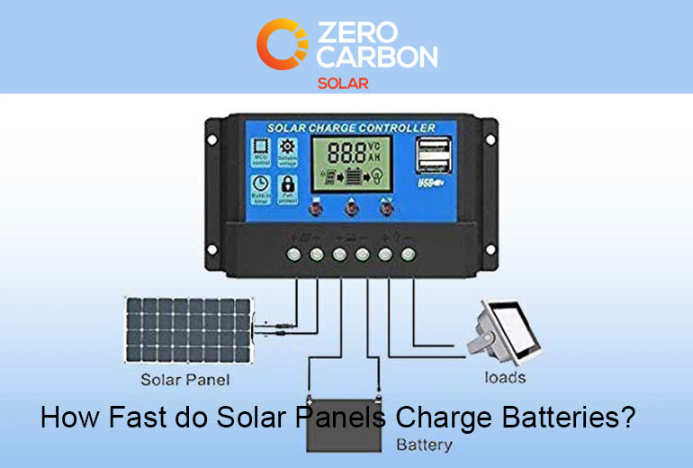 How fast do solar panels charge batteries?
