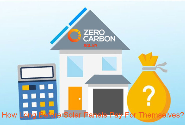 How long before solar panels pay for themselves?