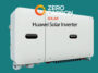 Huawei Solar Inverter - Zero Carbon