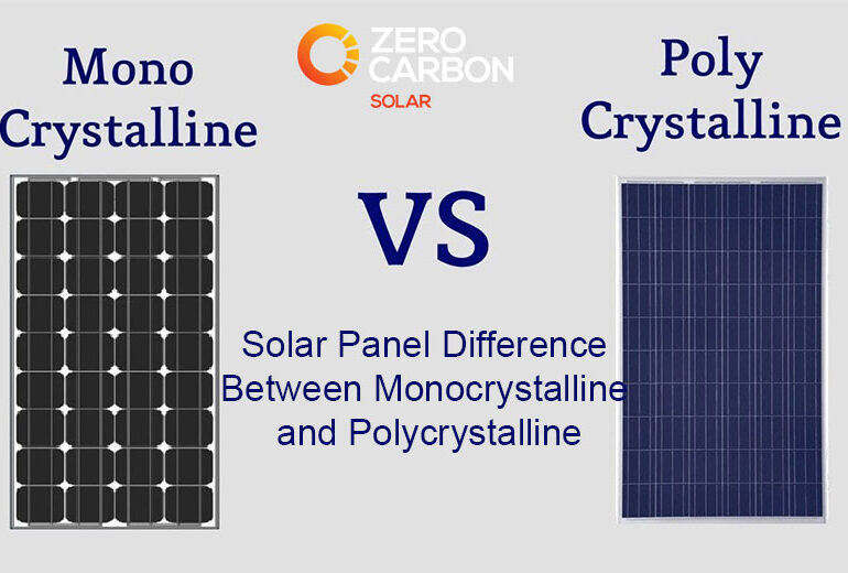 Solar Panel difference between Monocrystalline and Polycrystalline