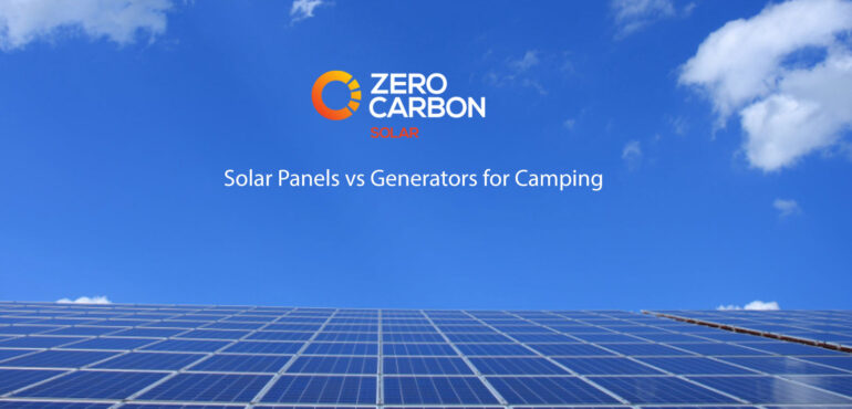 Solar panels vs generators for camping