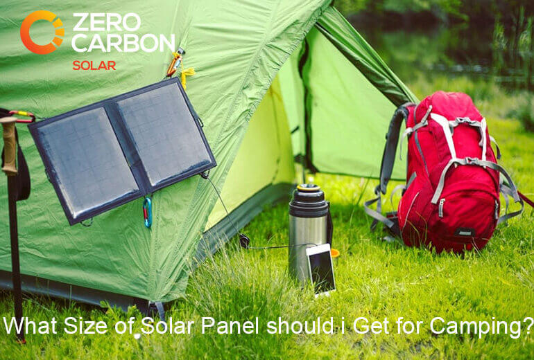 What size of solar panel should I get for camping?