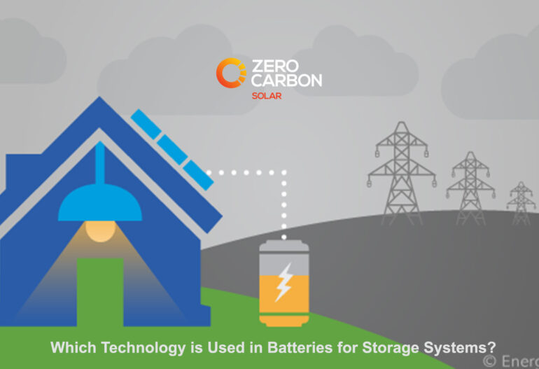 Which technology is used in Batteries for storage systems?