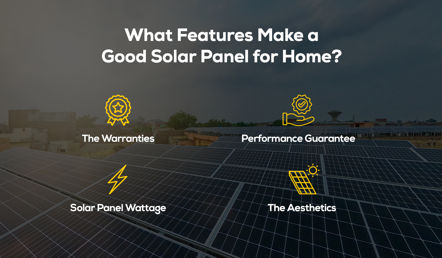 What Features Make a Good Solar Panel for Home? 