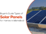 Buyer’s Guide: Types of Solar Panels for Homes in Islamabad